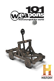 101 Weapons That Changed the World