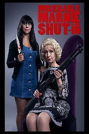 Miserable Marnie & The Shut In