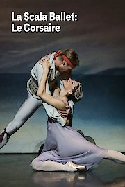 La Scala Ballet: Le Corsaire