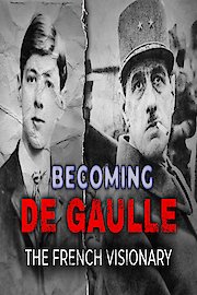 Becoming De Gaulle