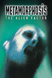 The Alien Factor Metamorphosis