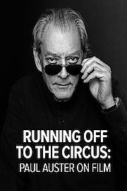 Running Off to the Circus: Paul Auster on Film
