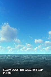 Sleepy Book: Terra Martin Sleep Poems