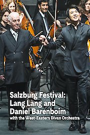 Salzburg Fest: Lang Lang and Daniel Barenboim