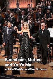 Barenboim, Mutter, and Yo-Yo Ma