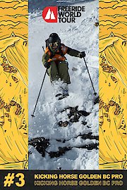 Replay: 2023 Freeride World Tour - Kicking Horse