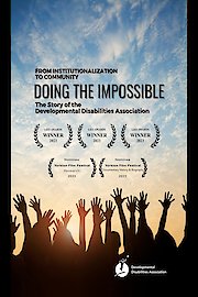 Doing the Impossible - The Story of the Developmental Disabilities Association