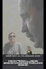Where Have All the Mermaids Gone?