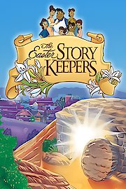 The Easter Story Keepers