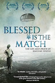 Blessed Is the Match: The Life and Death of Hannah Senesh