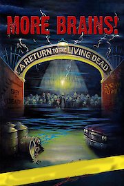 More Brains! A Return to the Living Dead