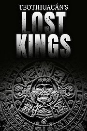 Teotihuacans Lost Kings