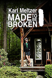 Karl Metzer: Made to be Broken