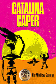 MST3K Mindless Summer Livestream IV: Catalina Caper