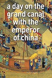 A Day on the Grand Canal with the Emperor of China