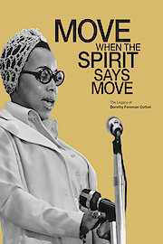 Move When the Spirit Says Move: The Legacy of Dorothy Foreman Cotton