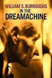 William S. Burroughs: In The Dream Machine