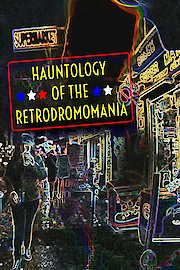 Hauntology of the Retrodromomania