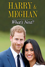 Harry & Meghan: What's Next ?