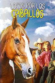 Locos por los caballos