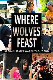 Where Wolves Feast: Afghanistan