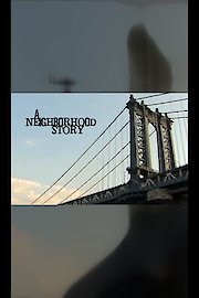 A Neighborhood Story