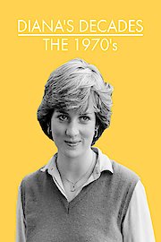 Diana's Decades: The 1970's