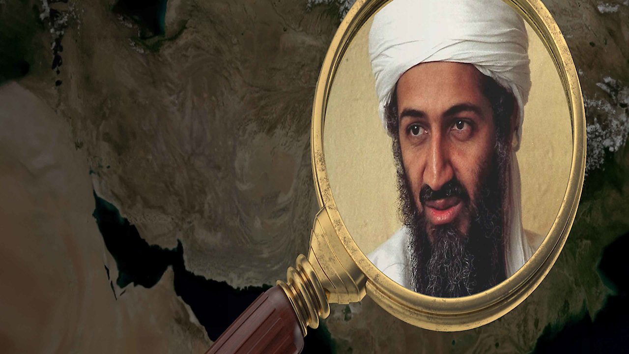 The Search for the World's Most Wanted Man: Osama Bin Laden