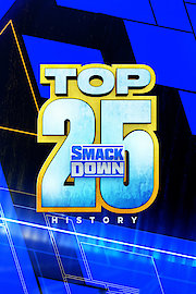 The Top 25 Moments in SmackDown History