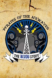 Pirates Of The Airwaves The WSOU Story