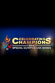 Special Olympics USA Games Celebrating Champions: 2014