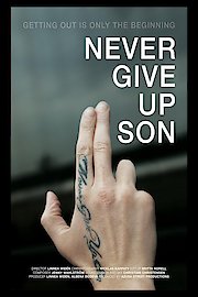 Never Give Up Son
