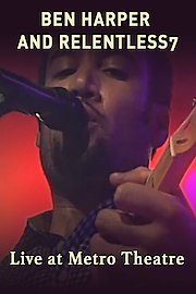 Ben Harper & Relentless7 - Live at Metro Theatre