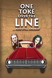 One Toke Over the Line. . .and Still Smokin'