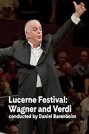 Lucerne Festival: Wagner and Verdi