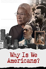 Why Is We Americans?