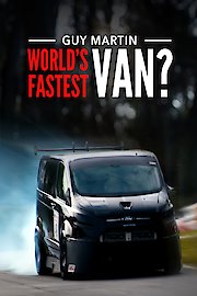 Guy Martin The Worlds Fastest Van