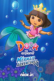Dora the Explorer: Mermaid Adventures