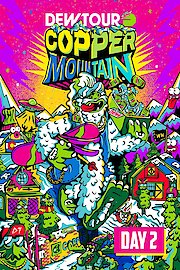 Replay: Winter Dew Tour 2023 - Day 2