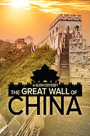 A Slow Odyssey The Great Wall of China