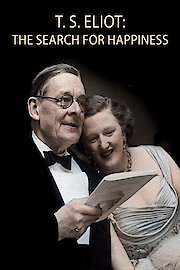 T.S. Eliot: The Search for Happiness