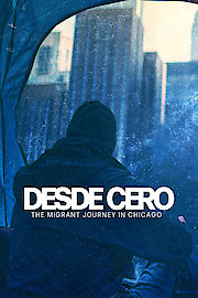 Desde Cero: The Migrant Journey in Chicago