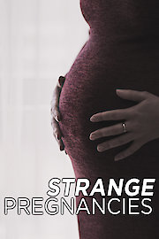 Strange Pregnancies