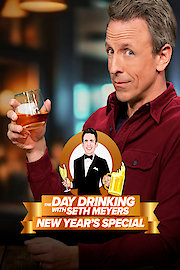 The Day Drinking with Seth Meyers New Year's Special