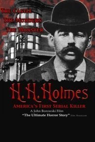 H. H. Holmes: America's First Serial Killer