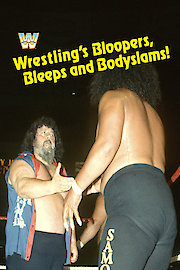 Wrestling's Bloopers, Bleeps, and Bodyslams