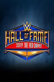 WWE Hall of Fame 2019 Live from the Red Carpet
