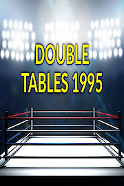 Double Tables 1995