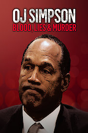 OJ Simpson: Blood, Lies & Murder