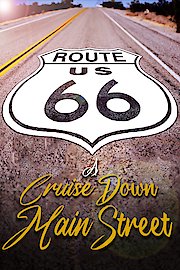 Route 66: A Cruise Down Main Street